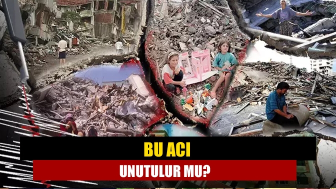 Depremin üzerinden değil 25 yıl, aradan asırlar da geçse yitirilen