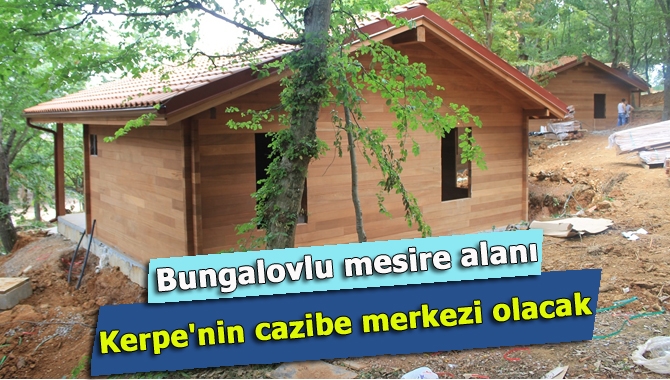 Büyükşehir tarafından Kandıra Kerpe'de içinde 13 adet bungalovun da yer