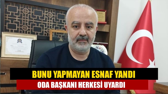 Kocaeli Pastacılar ve Börekçiler Odası Başkanı Fatih Aysel, tüm üye