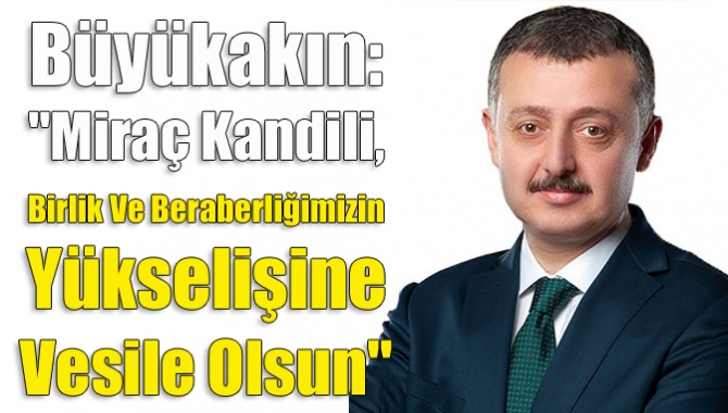 Kocaeli Büyükşehir Belediye Başkanı Doç. Dr. Tahir Büyükakın, bütün İslâm