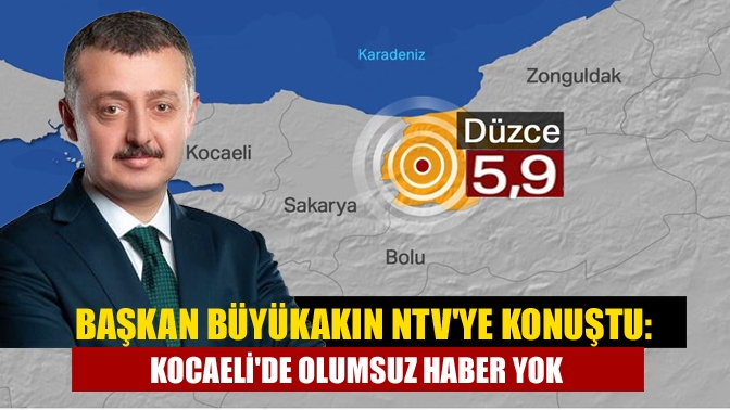 Düzce'de yaşanan 5.9' şiddetindeki depremin ardından Kocaeli Büyükşehir Belediye Başkanı