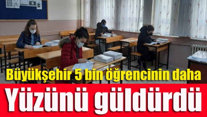Büyükşehir, Mili Eğitim İl Müdürlüğü tarafından belirlenen 5100 öğrenciye TYT