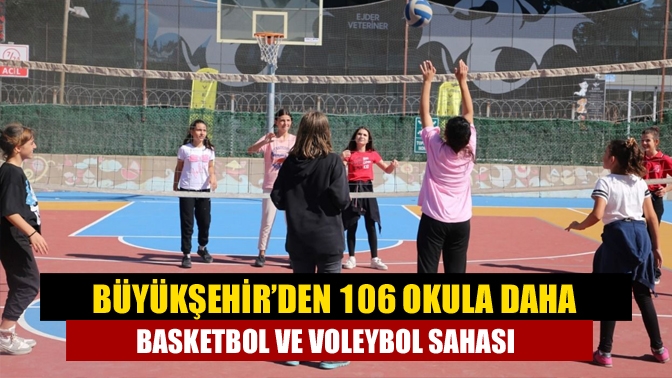 Büyükşehir, ‘Potasız Okul Kalmasın’ projesi kapsamında bu yıl 106 okula