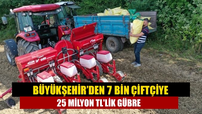 Büyükşehir, meyve yetiştiriciliği yapan 7 bin çiftçiye yüzde 50 hibeli