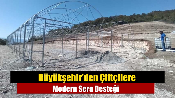 Kocaeli Büyükşehir Belediyesi, kırsal bölgelerde çiftçilere modern sera desteği sağlıyor.