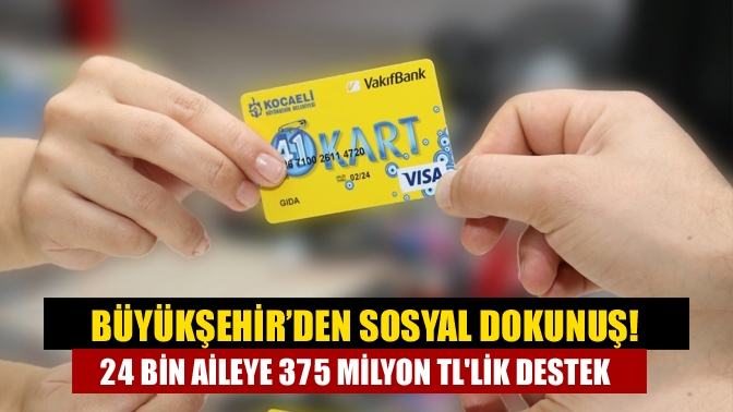 Sosyal desteklerle ön plana çıkan Kocaeli Büyükşehir Belediyesi; 2022 yılında