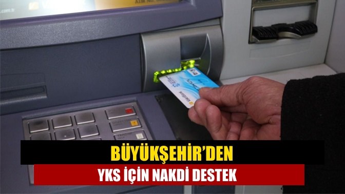 Büyükşehir, sosyal destek verdiği ailelerin 12. sınıfta okuyan öğrencileri için