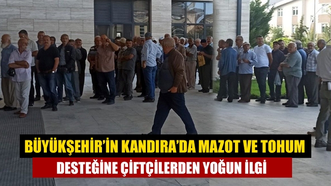Büyükşehir Belediyesi'nin mazot ve tohum desteğinden yararlanmak isteyen çiftçiler, başvuru