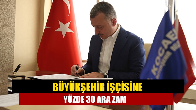 Büyükşehir Belediye Başkanı Tahir Büyükakın, asgari ücrete yapılan yüzde 30