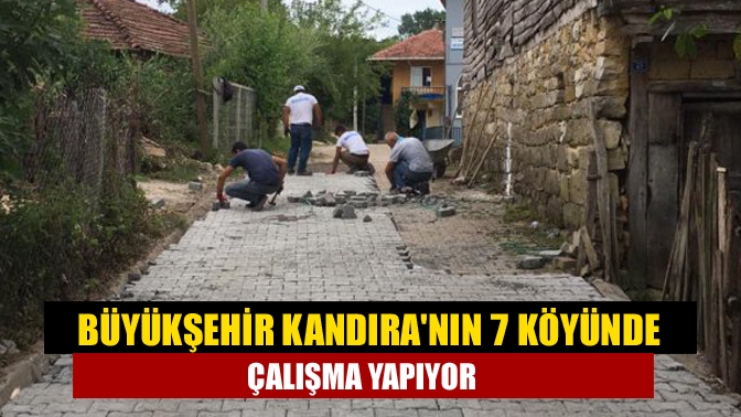 Büyükşehir, Kocaeli’nin aynı anda 500 noktasında üstyapı çalışması yapıyor. Kandıra’da