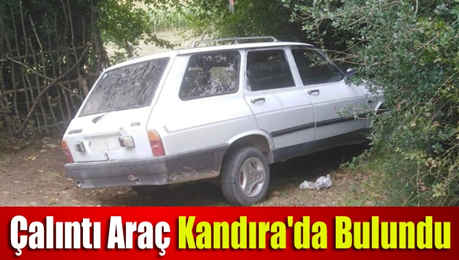 Sakarya'nın Kaynarca ilçesinde çalınan araç Kandıra ilçesinde terk edilmiş halde
