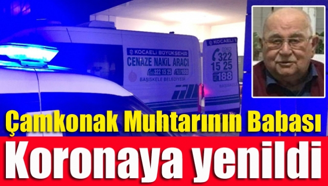 Kandıra Çamkonak Mahalle Muhtarı Hasan Ekrem'in babası Hüseyin Ekrem (90)
