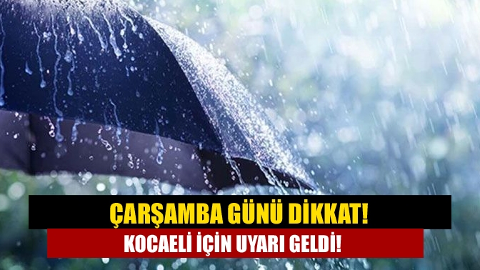 Kocaeli Valiliği, Kocaeli genelinde etkili olması beklenen sağanak ve gök