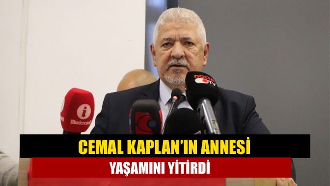 Kocaeli Gazeteciler Cemiyeti Başkanı Cemal Kaplan annesi Emine Kaplan 81