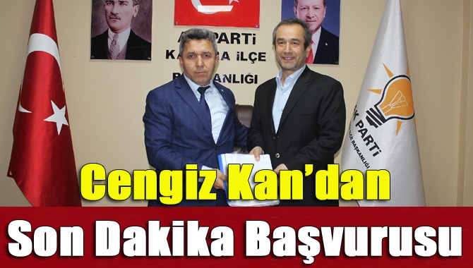 Kandıra eski belediye başkanı Cengiz Kan, başvuru süresinin dolduğu son