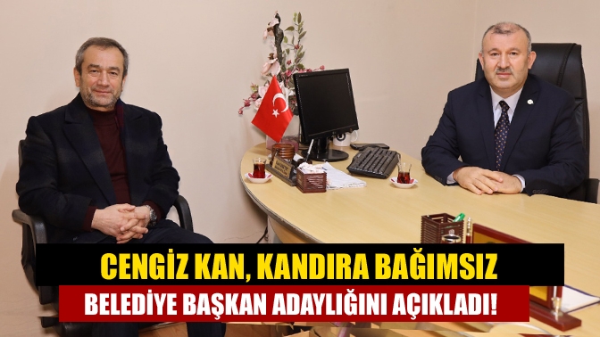 Kandıra eski Belediye Başkanı Cengiz Kan bağımsız belediye başkan adayı