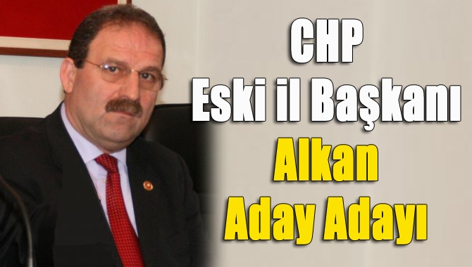 CHP İl eski başkanlarından Kandıralı Rıdvan Alkan, CHP Genel Merkezi’ne