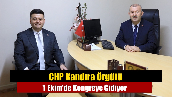CHP Kandıra Örgütü 1 Ekim’de Kongreye Gidiyor CHP Kandıra İlçe Örgütü, 1 Ekim Çarşamba günü Turan Güneş