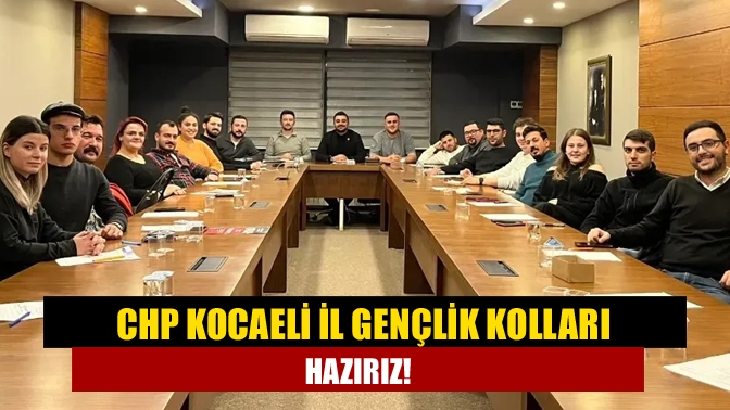 Cumhuriyet Halk Partisi CHP Kocaeli İl Gençlik Kolları, yeni yönetim