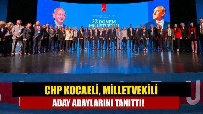 CHP Kocaeli 28. Dönem Milletvekili Aday Adayı tanıtım programı Kocaeli