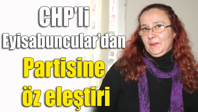 CHP Kandıra İlçe Kadın Kolları Başkanı Gülay Eyisabuncular, partisiyle ilgili