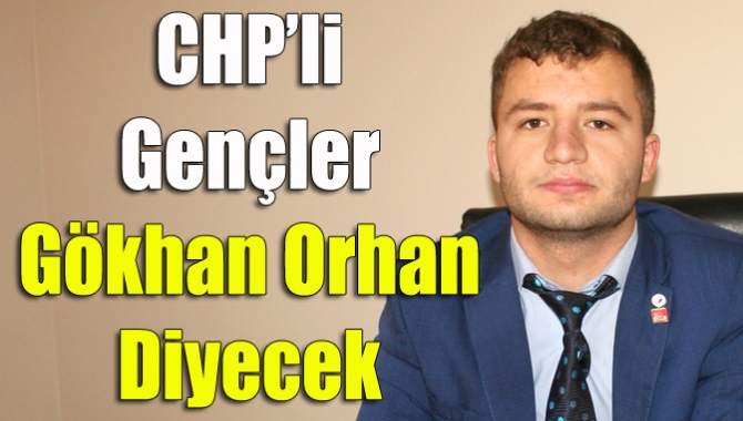 CHP Kandıra Gençlik Kolları Başkanı Enis Özcan yarın yapılacak olan