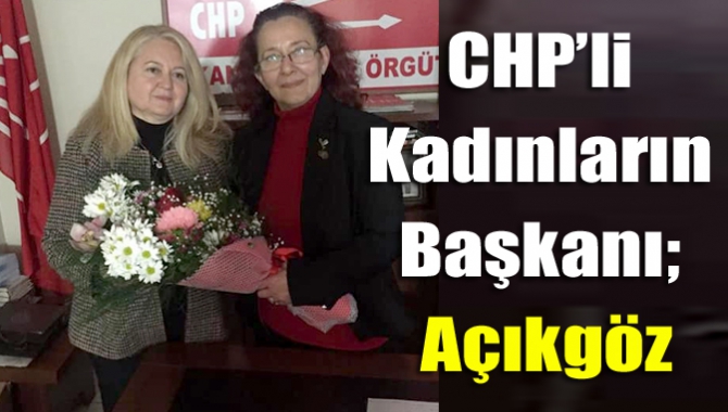CHP Kandıra İlçe Kadın Kolları kongresinde tek aday olarak seçime