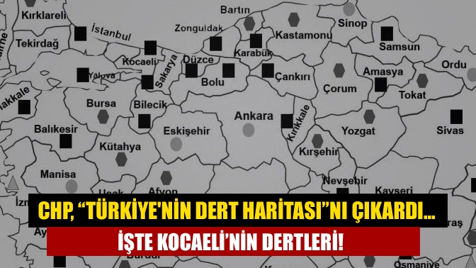 CHP'nin hazırladığı 'Türkiye'nin dert haritası' raporunda, işsizlik sorunu en büyük