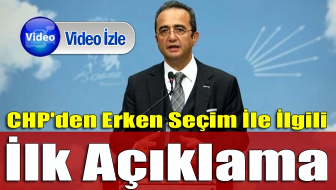 CHP Sözcüsü Bülent Tezcan, Cumhurbaşkanı Erdoğan'ın erken seçimin 24 Haziran