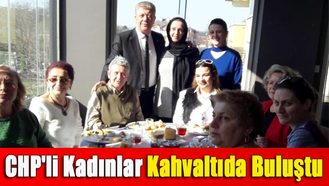 CHP'li kadınlar 8 Mart Dünya Kadınlar Günü nedeniyle kahvaltı programında