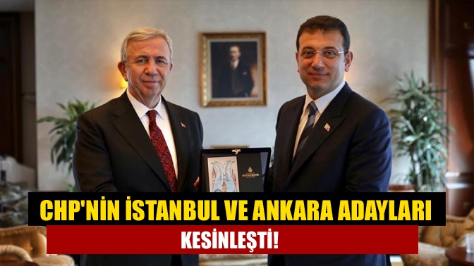 CHP'nin İstanbul adayı Ekrem İmamoğlu, Ankara adayı Mansur Yavaş, Balıkesir