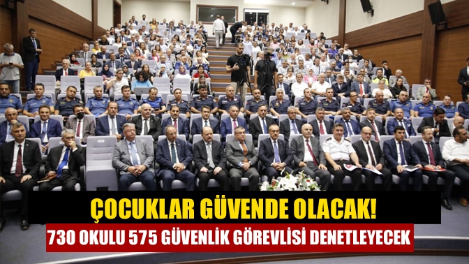 Eğitim güvenliği toplantısında Vali Seddar Yavuz önlemleri açıkladı. Yavuz, “730