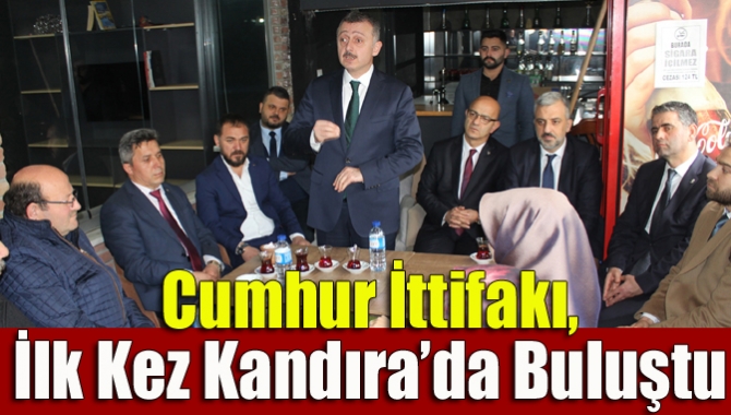Cumhur İttifakı’nı oluşturan AK Parti ve MHP kurmayları Kandıra’da bir
