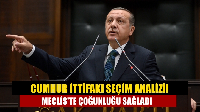 Cumhur İttifakı, 14 Mayıs Milletvekili Genel Seçimi'nde aldığı yüzde 49