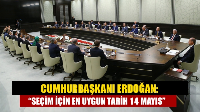 Kabine toplantısının ardından açıklamalarda bulunan Cumhurbaşkanı Erdoğan, ''14 Mayıs 2023