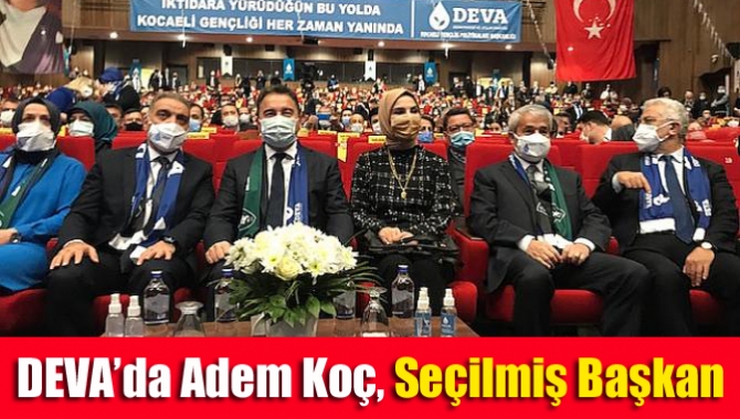 DEVA Partisi 1’inci il olağan kongresi Kocaeli Uluslararası Kongre Merkezi’nde