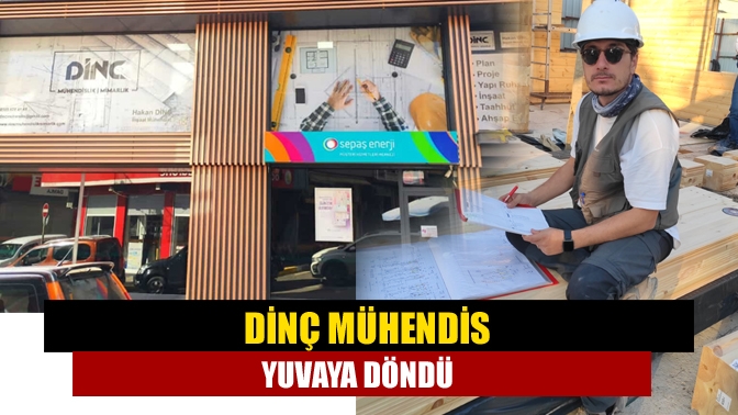 Kandıra'nın tanınmış simalarından Öğretmen Dilaver Dinç'in, İnşaat Mühendisi oğlu Hakan