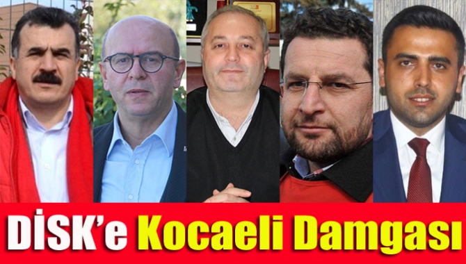 DİSK’in geçtiğimiz hafta sonu yapılan genel kurulunda Kocaelili sendikacılar damgasını