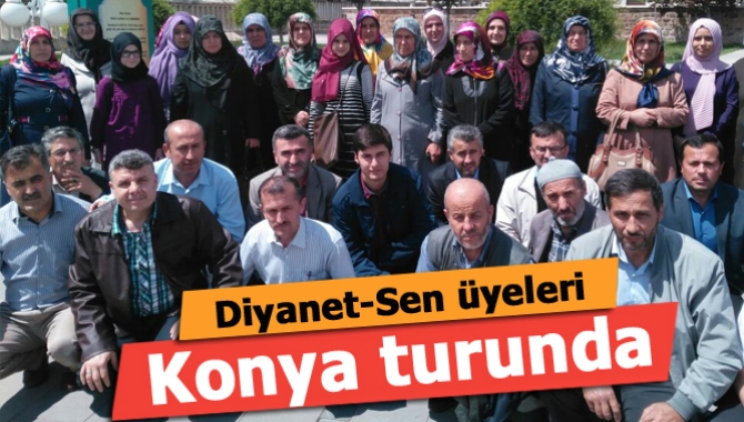 Diyanet-Sen Kandıra İlçe Temsilciliği tarafından üyeleri ve eşlerine yönelik Konya’ya