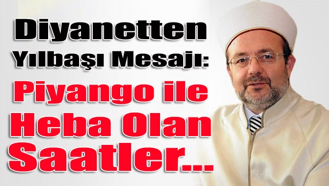 Diyanet İşleri Başkanlığı tarafından hazırlanan cuma hutbesinde yeni bir yılın