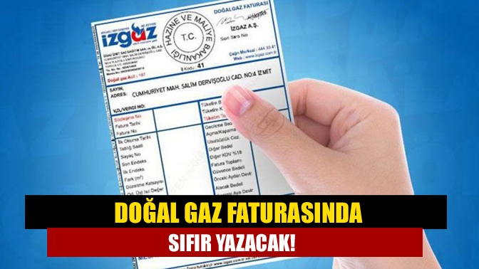 Doğal gazın ücretsiz olduğu 1 aylık süreçte de vatandaşlara fatura