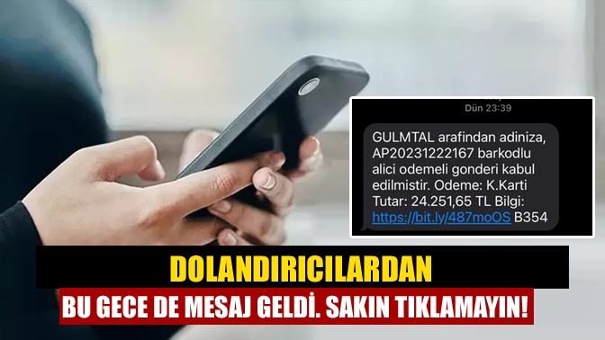 Bu gece yine “alıcı ödemeli” yazan mesajlar geldi. Biri 23.39