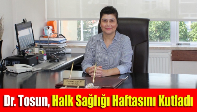 Kandıra İlçe Sağlık Müdürü Dr. Damla Tosun, 3-9 Eylül Halk
