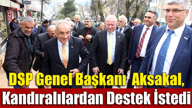 Referandum çalışmalarını Kandıra’da sürdüren DSP Genel Başkanı Önder Aksakal, Kandıralı