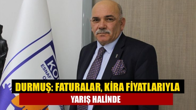 Kocaeli Esnaf ve Sanatkarlar Odaları Birliği (KESOB) Başkanı Kadir Durmuş,