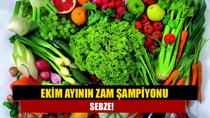 TÜİK verilerine göre, ekim ayında fiyatı en çok artan ürün