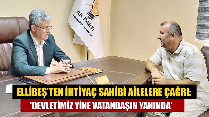 AK Parti Kocaeli İl Başkanı Mehmet Ellibeş, sosyal devlet anlayışının