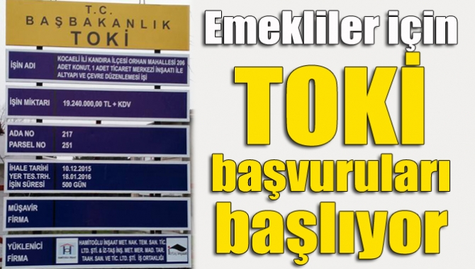 Toplu Konut İdaresi tarafından Kocaeli ili Kandıra ilçesinde Emekli Konut