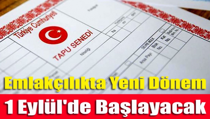 Emlak sektöründeki düzenlemeyle birlikte 1 Eylül'den itibaren yetki belgesi olmayan