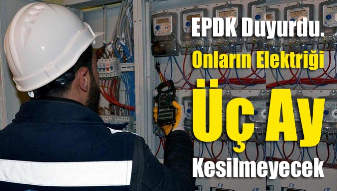 EPDK Başkanı elektrik kesintisi yapılmayacak günleri ve 3 ay boyunca
